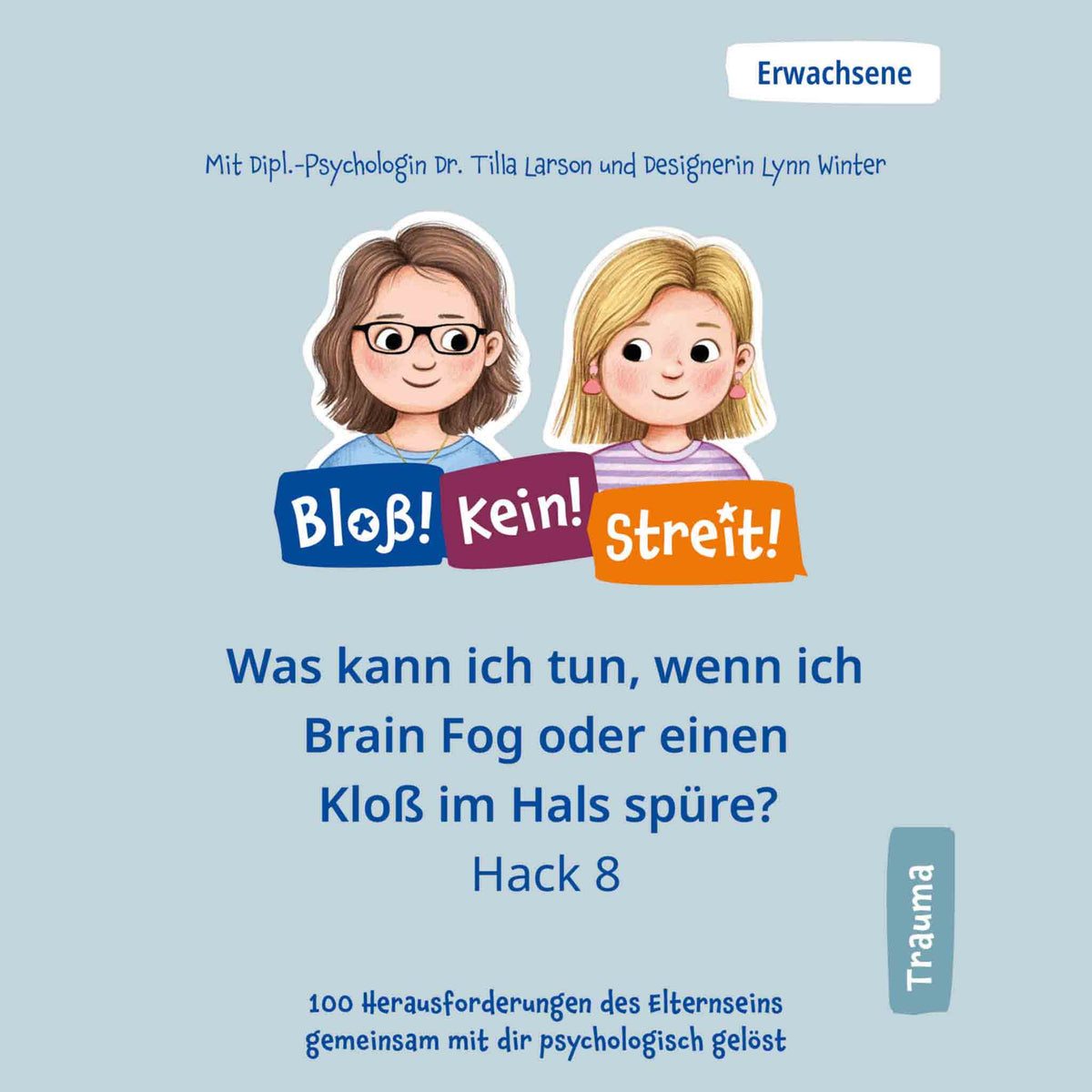 Hack 08: Was kann ich tun, wenn ich Brain Fog (Gehirnnebel) oder einen Kloß im Hals spüre?